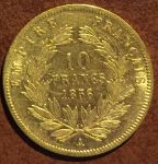 Франция 1856 г. A(Париж) • KM# 784.3 • 10 франков • Наполеон III • золото 900 - 3.23 гр. • регулярный выпуск • AU