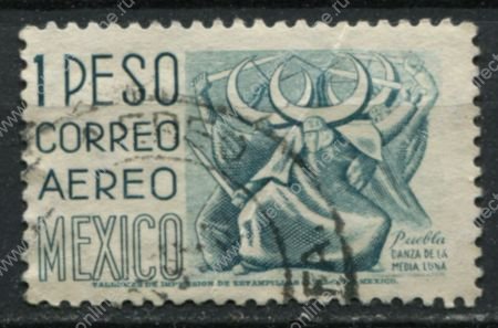 Мексика 1950-1952 гг. • SC# C195 • 1 p. • штаты • Пуэбла (танец полной луны) • авиапочта • Used F-VF
