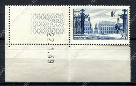 Франция 1948 г. • Iv# 822 • 25 fr. • французские города • Нанси • дата MNH OG XF+* ( кат.- €15 )
