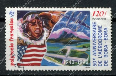 Французская Полинезия 1993 г. • Sc# 615 • 120 fr. • 50-летие аэродрома на Бора-Бора • Used VF
