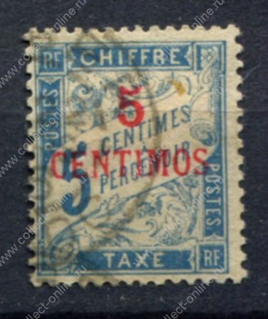 Французское Марокко 1896 г. • Iv# T1 • 5 c./5 c. • надпечатка на марке Франции • доплатная • Used F-VF* ( кат. - €6 )