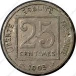 Франция 1903 г. • KM# 855 • 25 сантимов • год - тип • регулярный выпуск • +/- VF