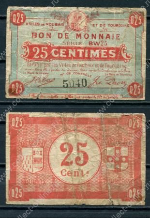 Франция • Рубе 1917 г. • 25 сантимов • локальный выпуск • Saussay • VG