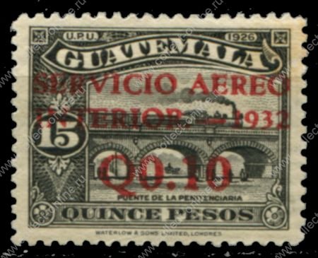 Гватемала 1932-1933 гг. • SC# C23 • 10 c. на 15 p. • надп. нов. номинала • авиапочта • MH OG VF ( кат.- $8 )